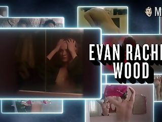 Titillating Erotic Scenes Featuring Evan Rachel Wood And Other Actresses